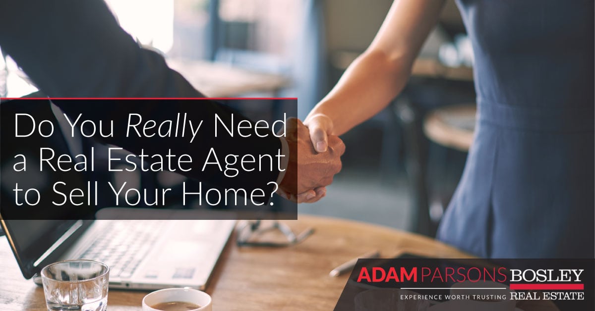 Do You Really Need a Real Estate Agent to Sell Your Home? Adam